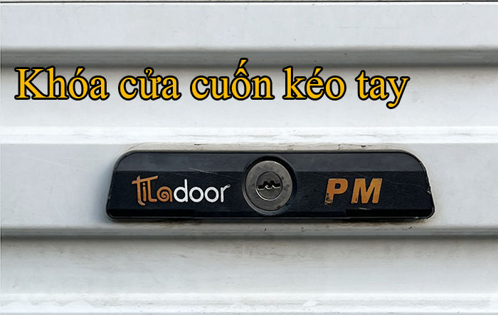 khóa cửa cuốn kéo tay